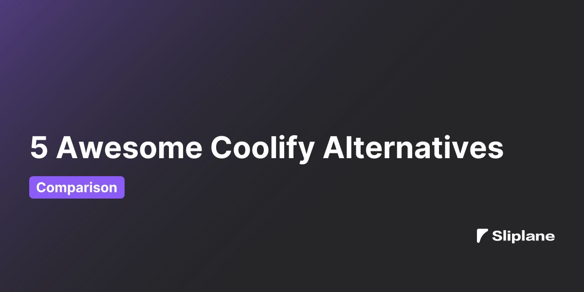 5 Großartige Coolify Alternativen