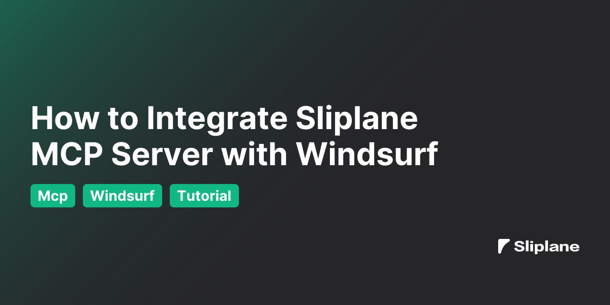Wie du den Sliplane MCP Server mit Windsurf integrierst